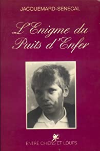 Enigme au Puits d'Enfer - Jaquemard-Sénégal