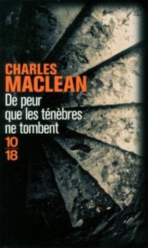 De peur que les ténèbres ne tombent - Charles Maclean