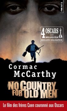 No country for old men (Non, ce pays n'est pas pour le vieil homme) - Cormac McCarthy