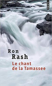 Le Chant de la Tamassee - Ron Rash