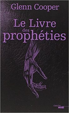 Le Livre des Prophéties - Glenn Cooper
