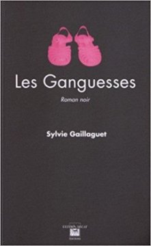Les Ganguesses - Sylvie Gaillaguet
