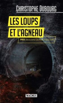 Les loups et l'agneau - Christophe Dubourg 