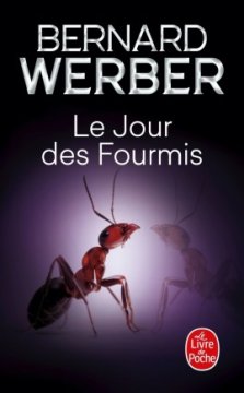 Le Jour des fourmis - Bernard Werber