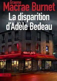 Découvrez un extrait de La Disparition d'Adèle Bedeau 