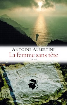 La femme sans tête - Antoine Albertini 