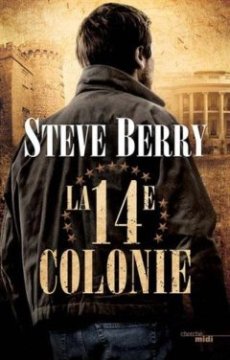 La 14e Colonie - Steve Berry
