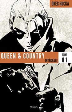 Queen & Country, Intégrale Tome 1 :