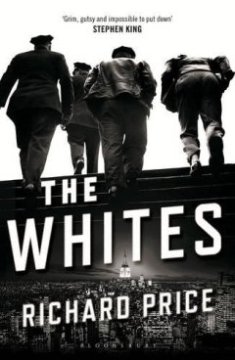 The Whites - Richard Price