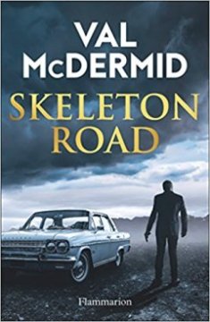Skeleton Road - Val McDermid