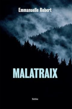 Malatraix - Emmanuelle Robert