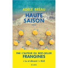 Haute saison - Adèle Bréau