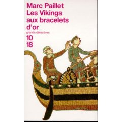 Les Vikings aux bracelets d'or - Marc Paillet 