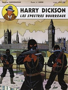 Harry Dickson, tome 2 : Les spectres bourreaux - Jean Ray - Christian Vanderhaeghe