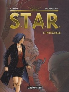 STAR : L'Intégrale - Thierry Cayman - Patrick Delperdange