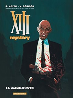 XIII Mystery - tome 1 - La Mangouste