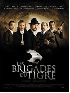 Les brigades du Tigre - Jérôme Cornuau