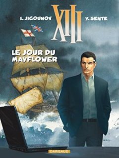 XIII, Tome 20 : Le jour du Mayflower - Sente Yves