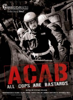 A.C.A.B (all cops are bastards) - Stefano Sollima