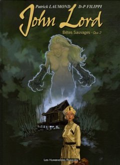 John Lord, Tome 2 : Bêtes Sauvages
