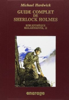Guide complet de Sherlock Holmes