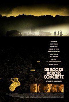 Dragged Across Concrete - S. Craig Zahler