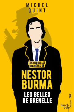 Nestor Burma : Les Belles de Grenelle - Michel Quint