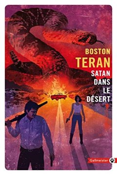 Satan dans le désert - Boston Teran