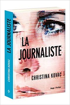 La journaliste - Christina KOVAC