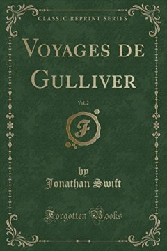 Voyages de Gulliver, Vol. 2 (Classic Reprint)