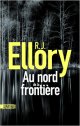 Au nord de la frontière - R.J. Ellory 