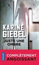 Juste une ombre - Karine Giebel