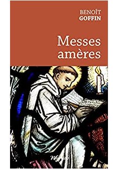 Messes amères - Benoît Goffin