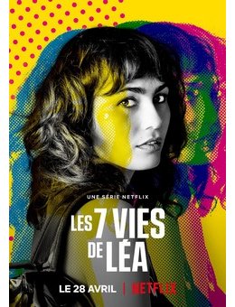 Les 7 vies de Léa : 7 raisons de voir (ou pas) la mini-série