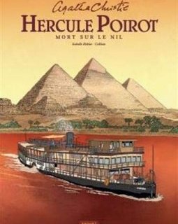 Hercule Poirot : Mort sur le Nil - Isabelle Bottier et Callixte