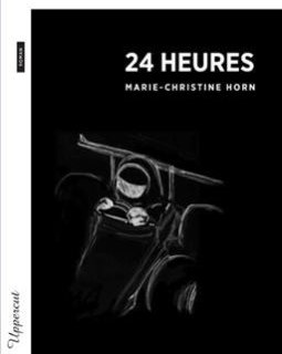 24 heures - Marie-Christine Horn