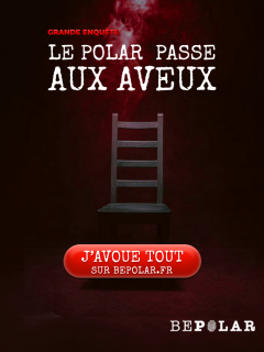 Le Polar passe aux aveux ! Nous avons besoin de vous !