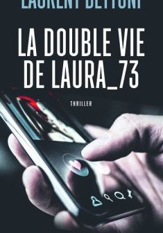 La double vie de Laura_73 - Laurent Bettoni