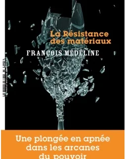 La résistance des matériaux - François Médeline
