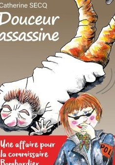 Douceur assassine - Catherine SECQ