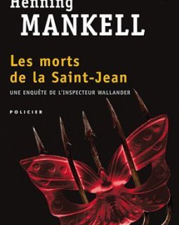 Les morts de la Saint-Jean - Henning Mankell