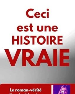 Ceci est une histoire vraie- Sébastien Théveny