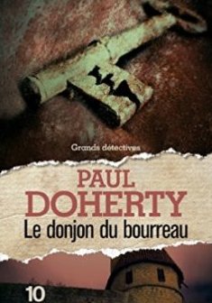 Le donjon du bourreau - Paul Doherty