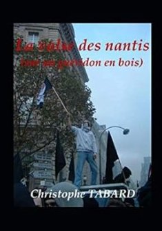 La valse des nantis : (sur un guéridon en bois) - Christophe Tabard