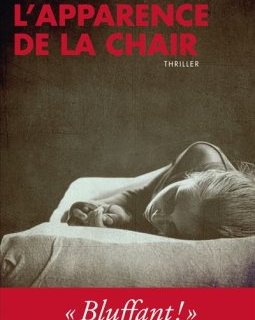 L'apparence de la chair - Gilles Caillot