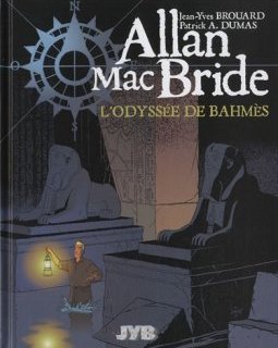 Allan Mac Bride, Tome 1 : L'Odyssée de Bahmès
