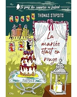 Le gang des commères au foulard, t 1 : La mariée était en rouge - Thomas Stipsits