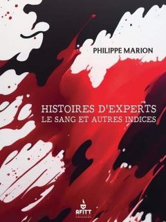 Retour avec Phlipppe Marion sur les grandes affaires qui ont fait progresser la police scientifique. 