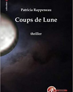 Coup de lune - Patricia Rappeneau