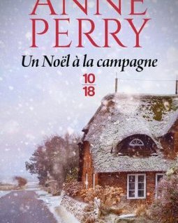 Un Noël à la campagne - Anne Perry